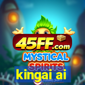 kingai ai